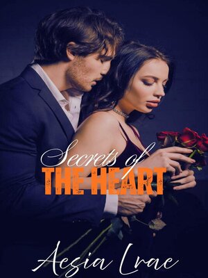 cover image of Secrets of the Heart